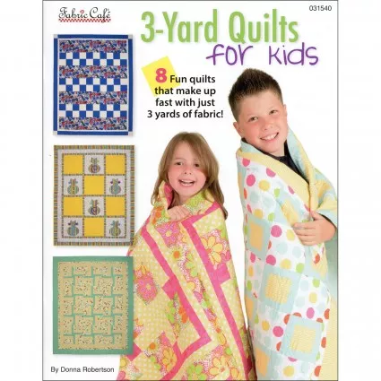 3 Yard Quilts for Kids - Fabric Cafe