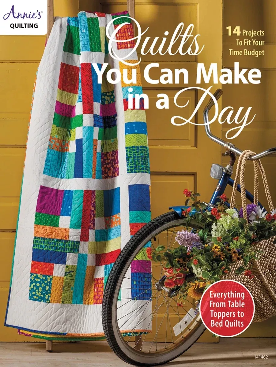 Quilts You Can Make In A Day - Annie's Quilting