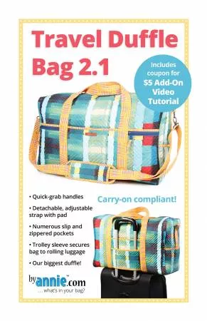 Travel Duffle Bag 2.1 (Newest Version) Pattern by byAnnie