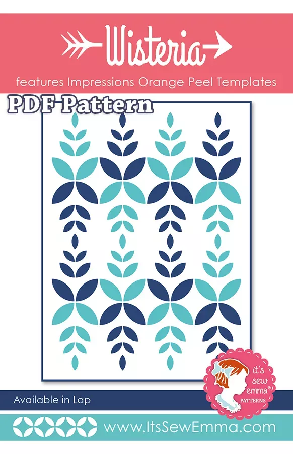 Wisteria Impressions Downloadable PDF Quilt PatternIt's Sew Emma