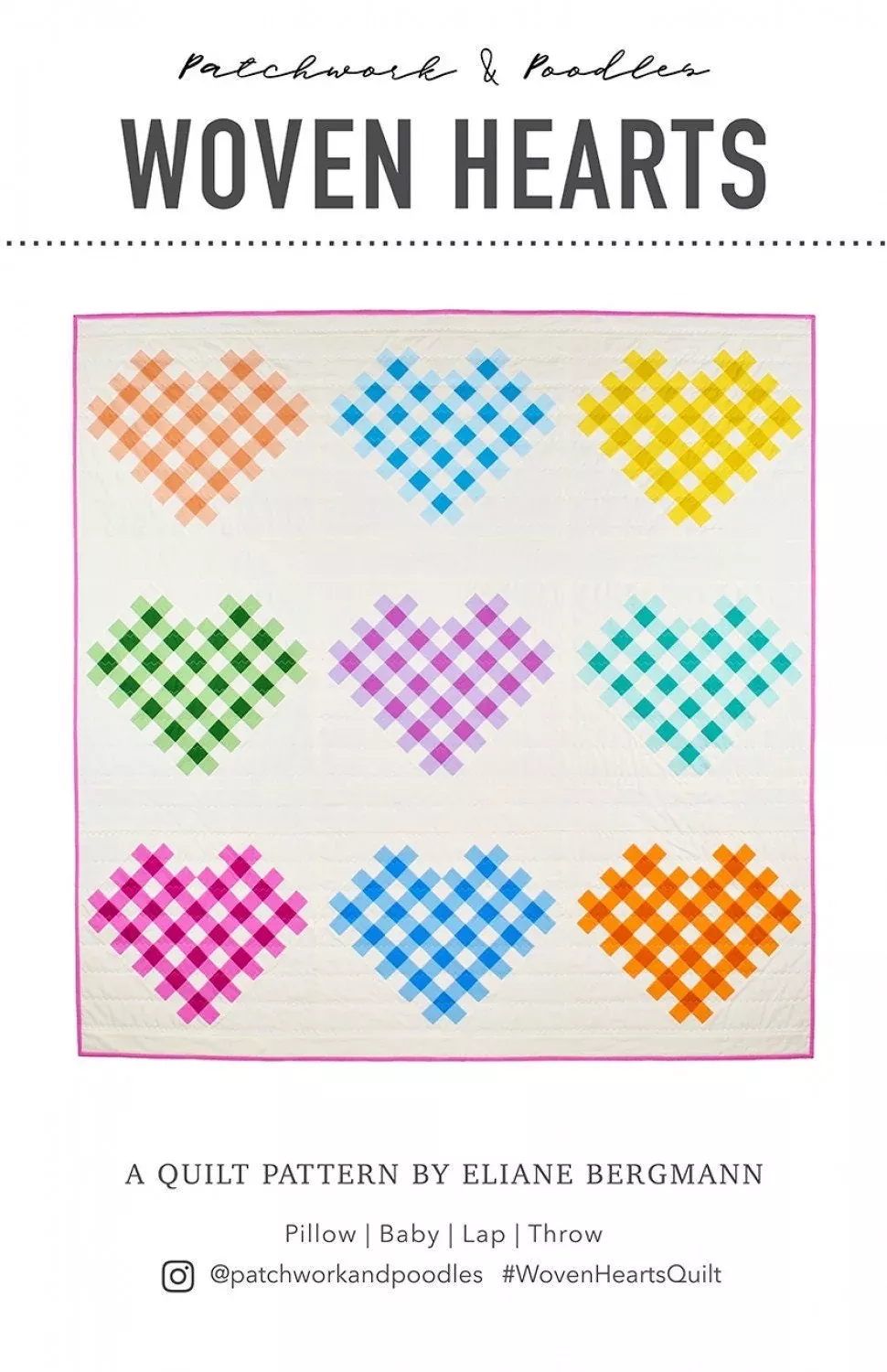 Woven Hearts Quilt Pattern by Patchwork and Poodle, Elaine Bergman Multiple sizes