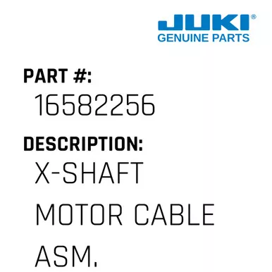 X-Shaft Motor Cable Asm. - Juki #16582256
