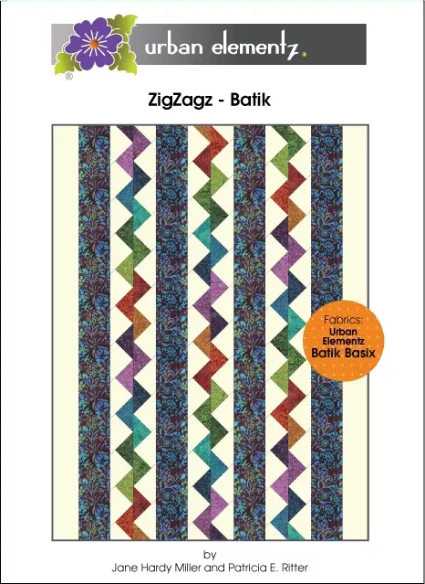 ZigZagz - Quilt PATTERN - by Jane Hardy Miller & Patricia Ritter for Urban Elementz - Border Stripe Friendly - PTN1992