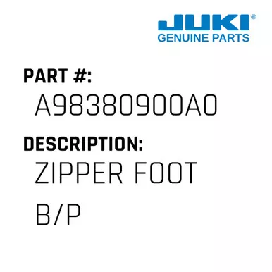 Zipper Foot - Juki #A98380900A0